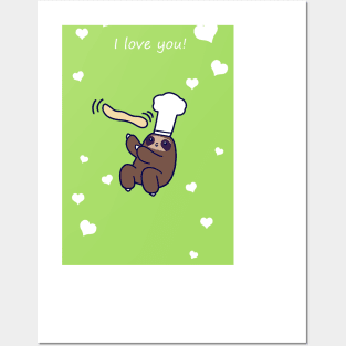 I Love You - Baker Sloth Posters and Art